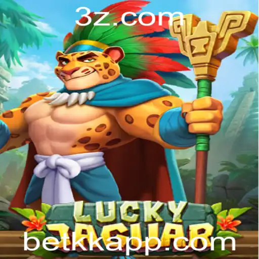 bet kk - Descubra a Emoção do Jogo LuckyJaguar no Mundo de Apostas