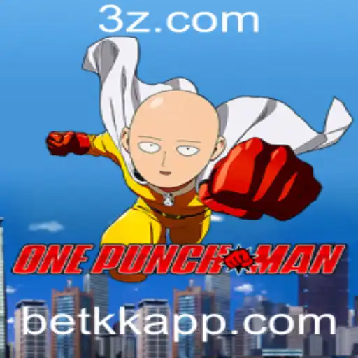 Descubra as Emoções do Jogo OnePunchMan: A Tensão de Bet KK